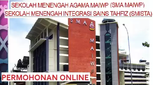 Permohonan SMA MAIWP Dan SMISTA 2018 Online