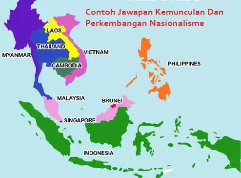 Contoh Jawapan Kemunculan Dan Perkembangan Nasionalisme