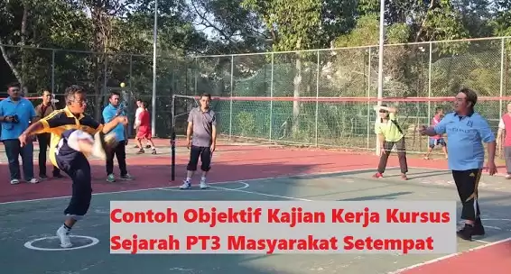 Contoh Objektif Kajian Kerja Kursus Sejarah PT3