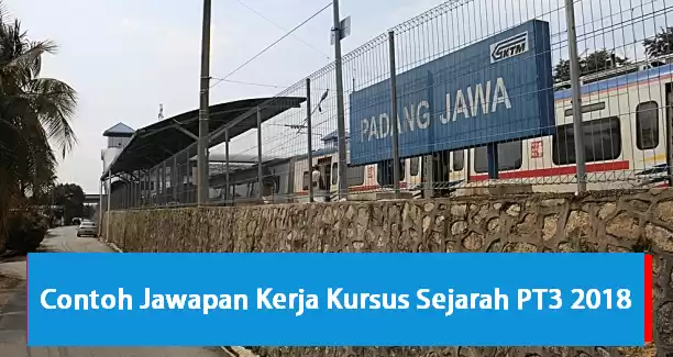 Contoh Jawapan Kerja Kursus Sejarah PT3 2018 kajian masyarakat