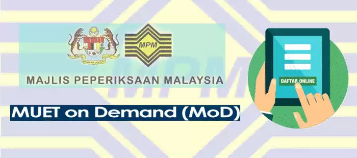 Pendaftaran MUET on Demand (MoD) 2018 Online