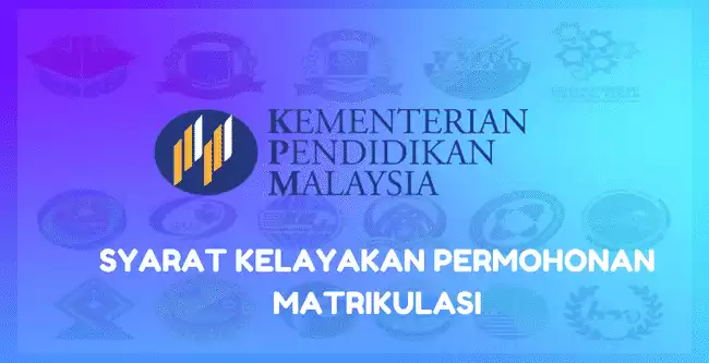 Syarat Kelayakan Permohonan Program Matrikulasi KPM