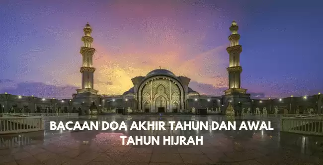 Bacaan Doa Akhir Tahun Dan Awal Tahun Hijrah