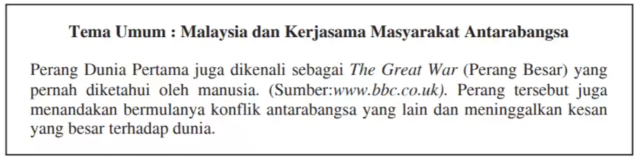 Tema Umum : Malaysia dan Kerjasama Masyarakat Antarabangsa