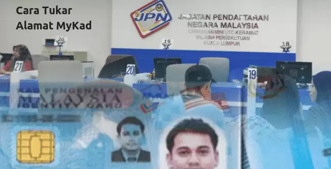 Cara Tukar Alamat Dalam MyKad beserta dokumen sokongan yang diperlukan