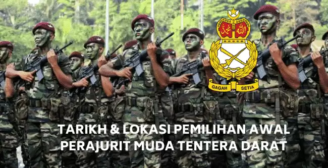 tarikh pemilihan awal perajurit muda td tentera darat