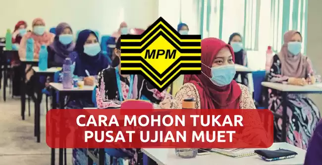 Permohonan-Perpindahan-Pusat-Ujian-MUET-Cara-mohon